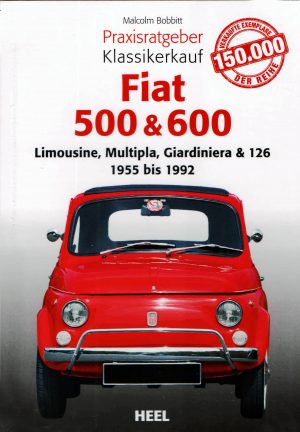 Fiat 500 & 600 (Limousine, Multipla, Giardiniera & 126 (1955-1992 között)